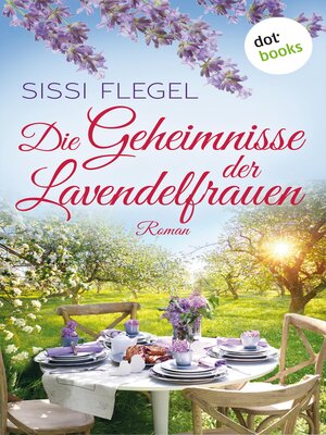 cover image of Die Geheimnisse der Lavendelfrauen